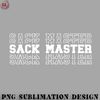 BF0707230823295-Football PNG Sack Master Defensive Lineman Funny Football Print.jpg