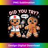 NS-20231126-2685_Did You Try Icing It Gingerbread Man Merry Christmas Nurse 0322.jpg