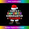 NZ-20231126-7046_Santa's Favorite Kindergarten Teacher Funny Christmas Santa 2545.jpg