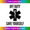 YX-20231126-3167_EMT T- EMS Funny Save Yourself Star of Life Paramedic 0525.jpg