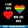 PC-17494_I like boys who like boys Shirt LGBT Pride Month Tee LGBTQ Supporter Gift Gay Pride Lesbian 3629.jpg