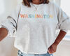 Washington Sweatshirt Washington Sweater Cute Washington Shirt Washington Crew Neck Washington Gifts Washington State Sweatshirts.jpg