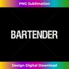 WR-20231128-665_Bartender T  0137.jpg