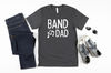 Band Dad Shirt, Marching Band Dad, Marching Band Tshirt, Proud Band Dad Shirt, Band Dad Gift, High School Band Shirt, Marching Band Gift.jpg