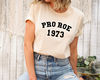 Pro 1973 Roe Shirt  Protect Roe vs. Wade Shirt  Roe 1973 Vintage Retro Shirt  Pro Choice Feminist Tee.jpg