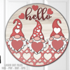 Valentine Gnome Door Hanger SVG - Hello Love SVG - Laser Cut Files - Gnome SVG -Valentine SVG - Glowforge Files