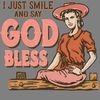 I-Just-Smile-And-Say-God-Bless-Cowgirl-SVG-S2304241427.png
