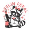 Feelin-Feral-Funny-Raccoon-And-Wine-SVG-Digital-Download-Files-0606241041.png