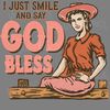 I-Just-Smile-And-Say-God-Bless-Cowgirl-SVG-S2304241427.png