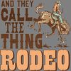 And-They-Call-The-Thing-Rodeo-Cowboy-SVG-S2304241425.png