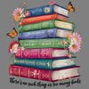 Book-Lover-No-Such-Thing-As-Too-Many-Books-PNG-0306242058.png