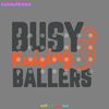 Busy-Raising-Ballers-svg-Digital-Download-Files-2275809.png