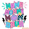 Funny-Mama-Mommy-Mom-Bruh-SVG-Digital-Download-Files-0804241056.png
