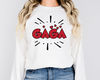 Gaga Sweatshirt, Grandma Sweatshirt, Grandma Life Sweatshirt, Cute Gaga Sweater, Gaga Gift, Mothers Day Gift, Grandma Gift, Gift for Gaga.jpg