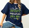 Funny Toy Story Buzz Lightyear Aliens Disney Shirt, To Infinity and Your Mom Shirt, Disney Mom Squad Shirt, Happy Mother's Day.jpg