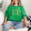 Lucky St Patrick's Day Shirt St Patrick's Day Sweatshirt , St Patty's Shirt, Lucky Shirt, Luck of the Irish, Irish Day Shirt, Rainbow Shirt.jpg