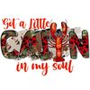 Got-a-litte-Cajin-in-my-soul-png-Digital-Download-P0305241051.png