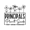 Principals-Plant-Seeds-That-Grow-Forever-Svg-2253215.png