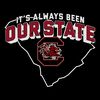 Its-Always-Been-Our-State-South-Carolina-Gamecocks-SVG-0604241032.png