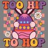 Too-Hip-to-Hop---Groovy-Easter-PNG-Digital-Download-PNG200424CF16845.png