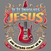 If-It-Involves-Jesus-and-Guitars-Png-Digital-Download-Files-PNG140624CF873.png