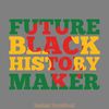 Free-Black-History-T-shirt-Design-Vector-SVG260624CF6769.png