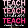 Teach-Compassion-Kindness-Confidence-Digital-Download-Files-SVG280624CF9377.png