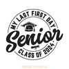 My-Last-First-Day-Senior-2024-Graduation-SVG280624CF9167.png