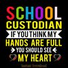 School-Custodian-if-You-Think-My-Hands-Digital-Download-Files-SVG280624CF9042.png