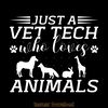 Just-a-Vet-Tech-Who-Loves-Animals-Digital-Download-Files-SVG280624CF9643.png