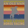 Horse-T-shirt-Old-Man-Who-Loves-Horse-Digital-Download-Files-PNG270624CF7207.png