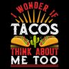 Tacos-Think-About-Me-T-shirt-Design-Digital-Download-Files-SVG260624CF6503.png