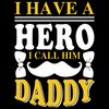 I-Have-a-Hero-I-Call-Him-Dad-T-Shirt-Digital-SVG260624CF6903.png
