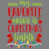 My-Favorite-Color-is-Christmas-Lights-Digital-Download-Files-SVG260624CF6873.png