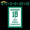 Banner-18-Time-2024-World-Champions-SVG-Digital-Download-Files-1306241012.png