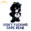 Dont-fuck-Care-Bear-Svg-Digital-Download-Files-2070296.png