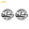 Promoted-to-Big-Brother-EST-2023-SVG-Digital-Download-Files-2192107.png