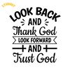 Look-Back-and-Thank-God-Look-Forward-And-Trust-God-2189195.png