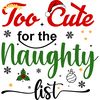 Too-Cute-for-the-Naughty-List-SVG-Digital-Download-Files-SVG190624CF1717.png