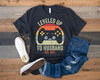 Husband Shirt, Leveled Up to Husband, Funny Gift for Husband, Anniversary Gift for Him, Gamer Husband, Leveling up to Husband, Just Married.jpg