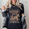 Please Be Patient with Me I'm from the 1900s Western Graphic Shirt, 1900s Graphic Tee, Funny Retro Born in 1900s, Cute Country Shirts.jpg