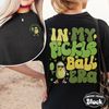 In My Pickleball Era Comfort Colors Shirt, Pickleball Gifts, Pickleball Lover Shirt, Gift for Her, Life Is Good Pickleball Shirt.jpg