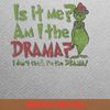 Drama Of Grinchmas - Grinches Christmas Stolen Presents PNG, Grinches Christmas PNG, Xmas Digital Png Files.jpg