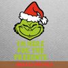 Here For The Presents - Grinches Christmas Holiday Trouble PNG, Grinches Christmas PNG, Xmas Digital Png Files.jpg
