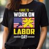 I Have To, Quiet Labor Day PNG, Labor Day PNG.jpg