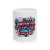 American Girl - Ceramic Coffee Mug - Patriotic USA Mug, Perfect 4th of July Gift.jpg