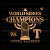 Baseball Texas Rangers 2023 World Series Champions SVG File.jpg