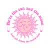 Pink Last Call We Are The Sun And The Moon SVG Download.jpg