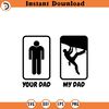 SVG21052480-Rock Climbing SVG file Your dad my dad.jpg