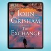 The Exchange After The Firm (John Grisham) image.jpg